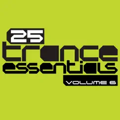 25 Trance Essentials, Vol. 6 by Various Artists album reviews, ratings, credits