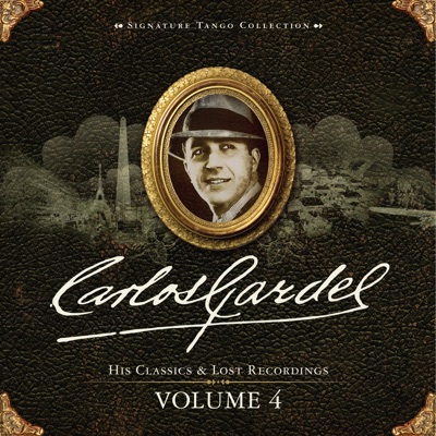 Signature Tango Collection, Vol. 4 - Carlos Gardel