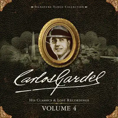 Signature Tango Collection, Vol. 4 - Carlos Gardel
