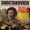 Shostakovich: Fall of Berlin, The Unforgettable Year 1919, 2002