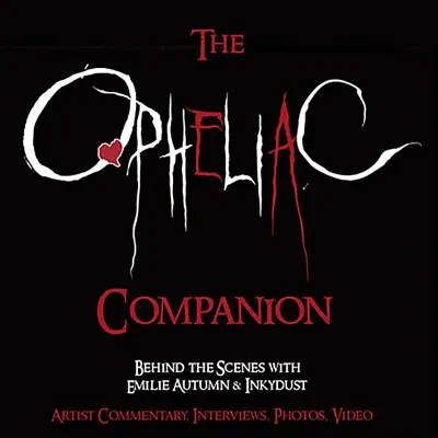 The Opheliac Companion - Emilie Autumn