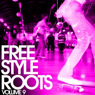 Freestyle Roots Vol. 9 by Various Artists album reviews, ratings, credits