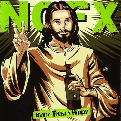 Never Trust a Hippy - EP - Nofx