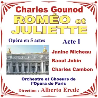 Roméo Et Juliette - Opéra En 5 Actes - Acte 1: Enfin, La Place Est Libre, Amis by Janine Micheau, Raoul Jobin, Charles Cambon, Alberto Erede, Chœurs de l'Opéra national de Paris & Paris Opera Orchestra song reviws