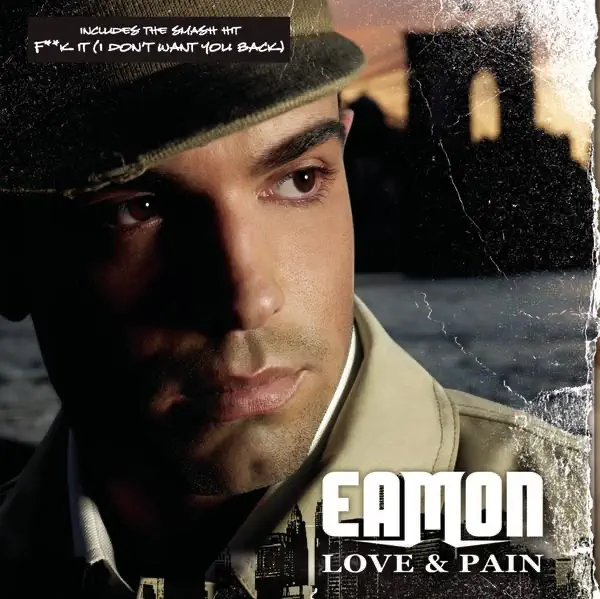 Eamon - Love & Pain (2007) [iTunes Plus AAC M4A]-新房子