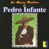 Las Mejores Rancheras de Pedro Infante, Vol. 3 album lyrics, reviews, download