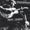 Possessed By Paul James album lyrics, reviews, download