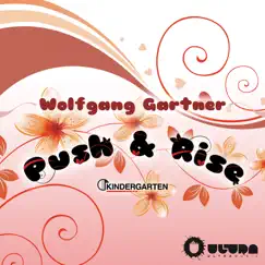 Push & Rise - Single by Wolfgang Gartner album reviews, ratings, credits