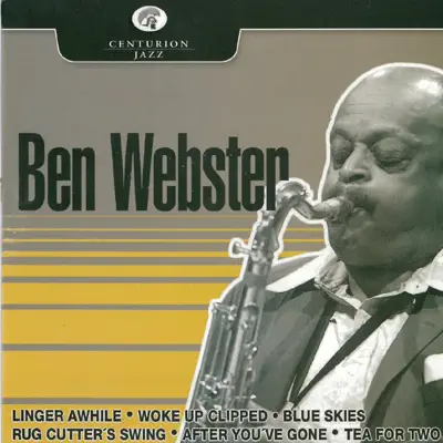 Ben Webster - Ben Webster Ben Webster - Ben Webster