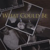 What Could Be (feat. Mark Soskin & Peter Dominguez)