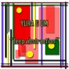 Yura G DM - Deep Abstraction
