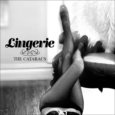 Lingerie - EP - The Cataracs