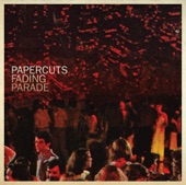 Papercuts - I'll See You Later I Guess
