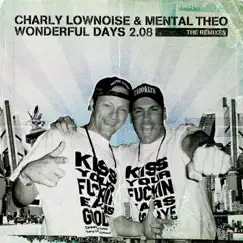 Wonderful Days 2.08 - EP by Charly Lownoise & Mental Theo album reviews, ratings, credits
