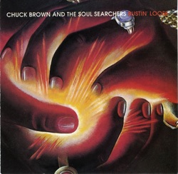 Chuck Brown & The Soul Searchers - I Gotcha Now