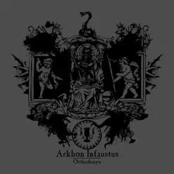 Orthodoxyn - Arkhon Infaustus