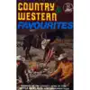 Country & Western Favourites album lyrics, reviews, download