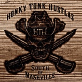 Honky Tonk Hustlas - Don't Give a Damn