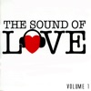 The Sound of Love, Vol. 1