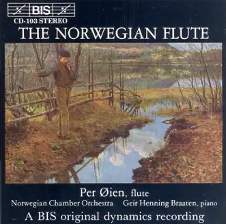 Norwegian Flute (The) by Per Oien, Terje Tonnesen, Norwegian Chamber Orchestra & Geir Henning Braaten album reviews, ratings, credits