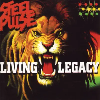 Living Legacy - Steel Pulse
