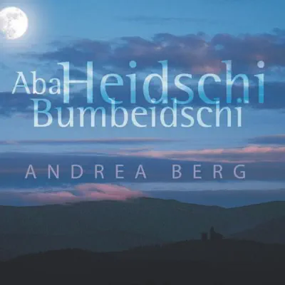 Aba Heidschi Bumbeidschi - EP - Andrea Berg