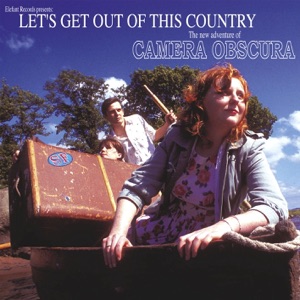 Let's Get Out of This Country - Single