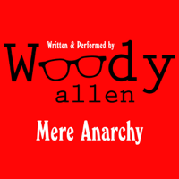 Woody Allen - Strung Out: From Mere Anarchy (Unabridged) artwork