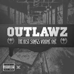 The Lost Songs, Vol. 1 by Outlawz album reviews, ratings, credits