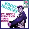 I'm Gonna Knock On Your Door - Single album lyrics, reviews, download