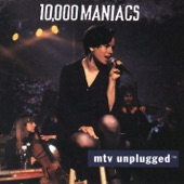 10,000 Maniacs - Because The Night [MTV Unplugged Version]