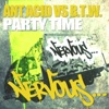 Party Time (Ant Acid vs. B.T.W.)- Single