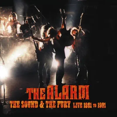 The Sound & the Fury 1981-1991 - The Alarm