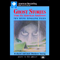Richard Young, Judy Dockrey Young (eds.) - Ghost Stories from the American Southwest artwork