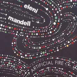 Artificial Fire - Eleni Mandell