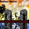 Endless Desire (feat Madeline) - Single