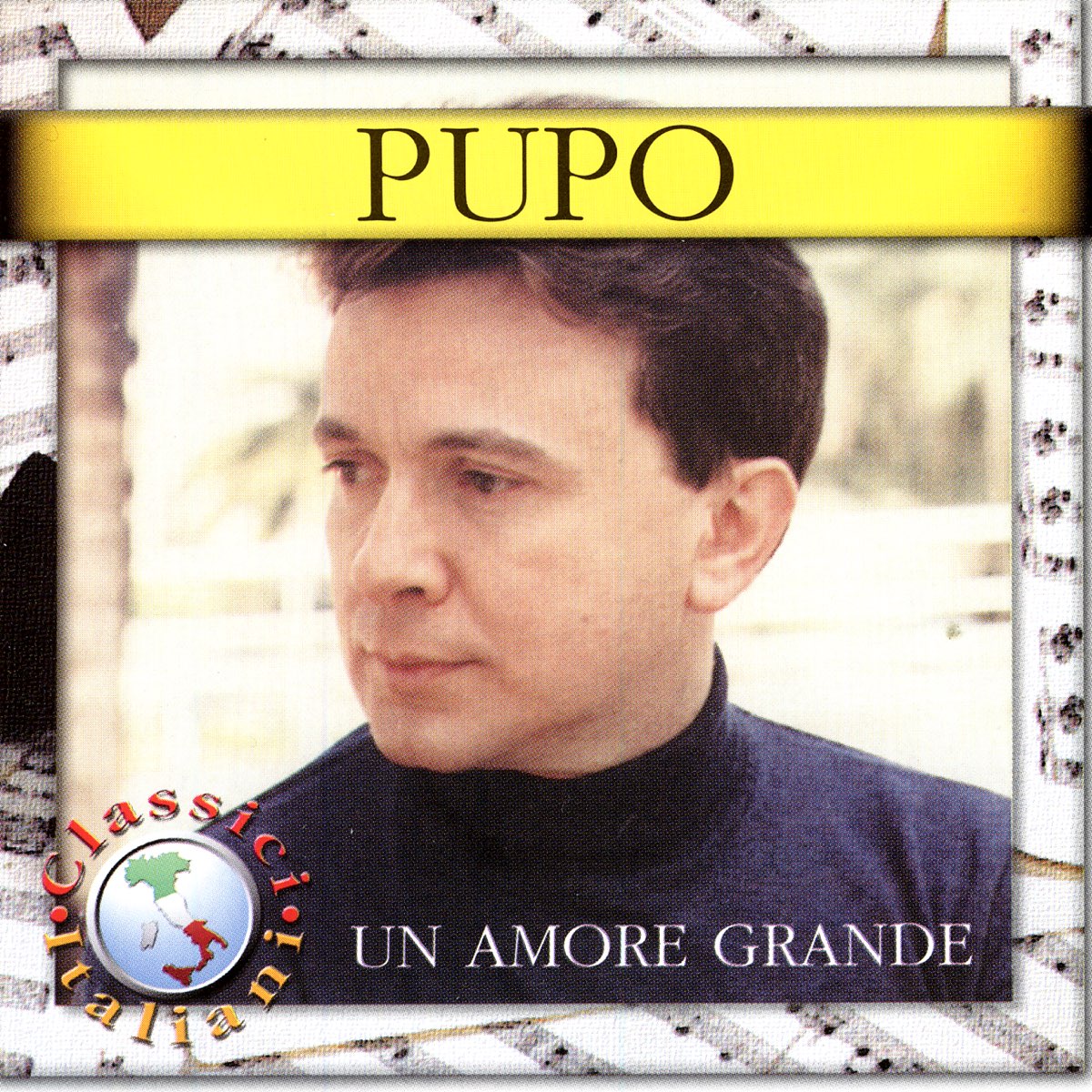 Пупо песни. Un Amore grande Пупо. Фото группы Pupo - un Amore grande. Pupo un Amore grande альбом. Album Art un Amore grande.