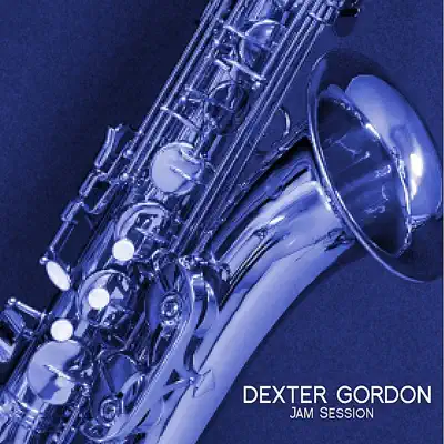 Jam Session - Dexter Gordon