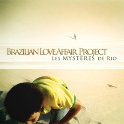 Brazilian Love Affair Project - Brazilian Love Affair