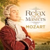 Mozart: Relax With the Masters