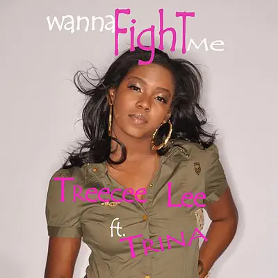 Wanna Fight Me - Trina