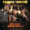 You Don't Know 'Bout It - Single album lyrics, reviews, download