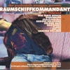 Raumschiffkommandant - Remixed