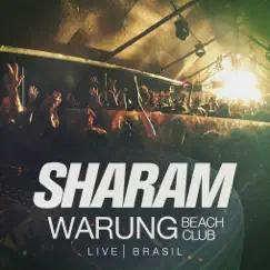 Live At Warung Beach Brasil by Sharam album reviews, ratings, credits