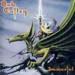 Immortal - Bob Catley