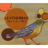 Leatherbag - On Down The Line