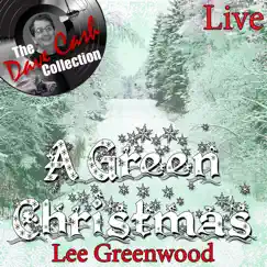 A Green Christmas Live (The Dave Cash Collection) by Lee Greenwood album reviews, ratings, credits