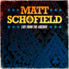 Live from the Archive - Matt Schofield