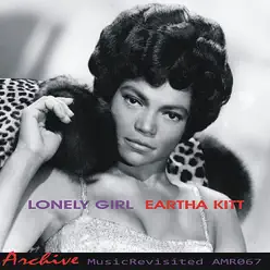 Lonely Girl - Eartha Kitt