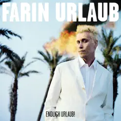 Endlich Urlaub! - Farin Urlaub